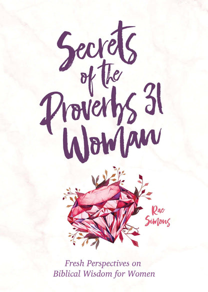 Secrets of the Proverbs 31 Woman Devotional
