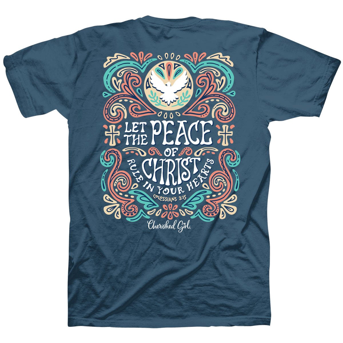 Cherished Girl Womens T-Shirt Peace Of Christ | Women's T-Shirts | 2