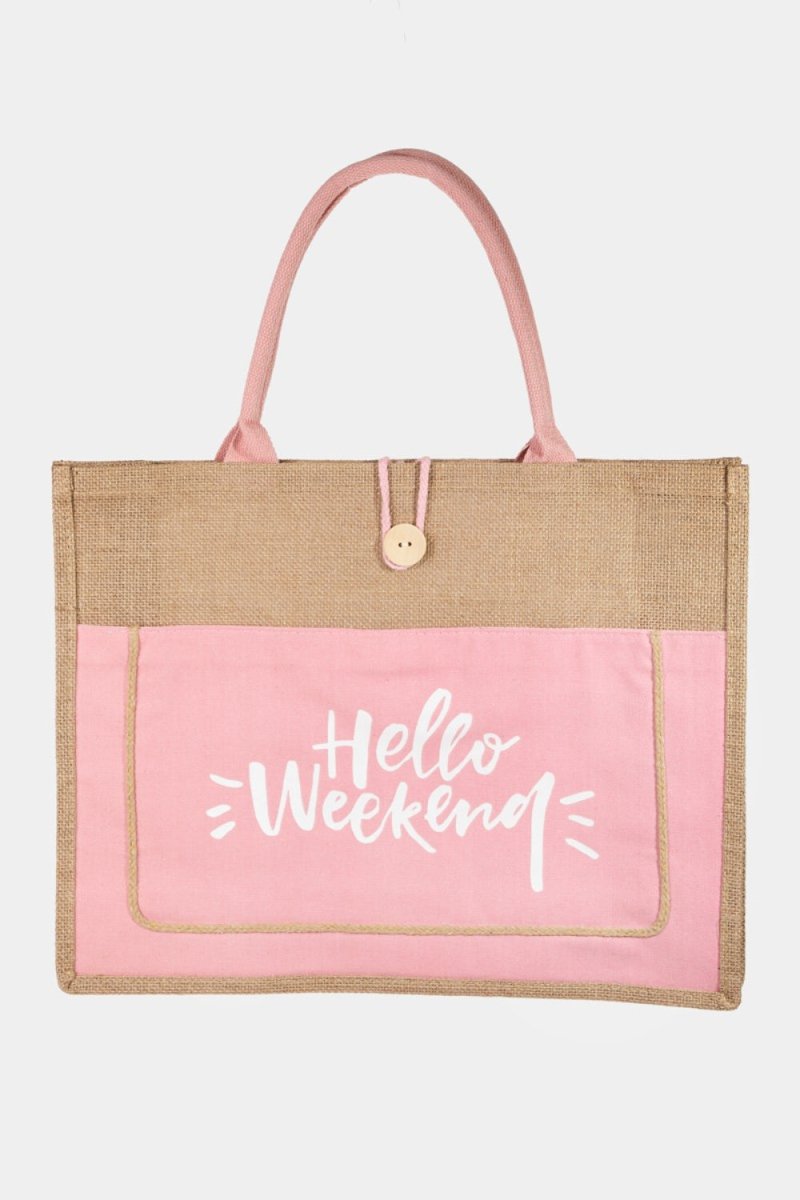 Fame Hello Weekend Burlap Tote Bag | | 8