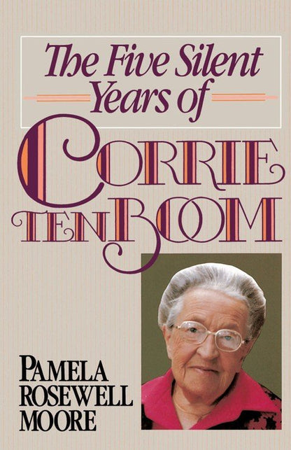 Five Silent Years of Corrie Ten Boom | Biography | 1