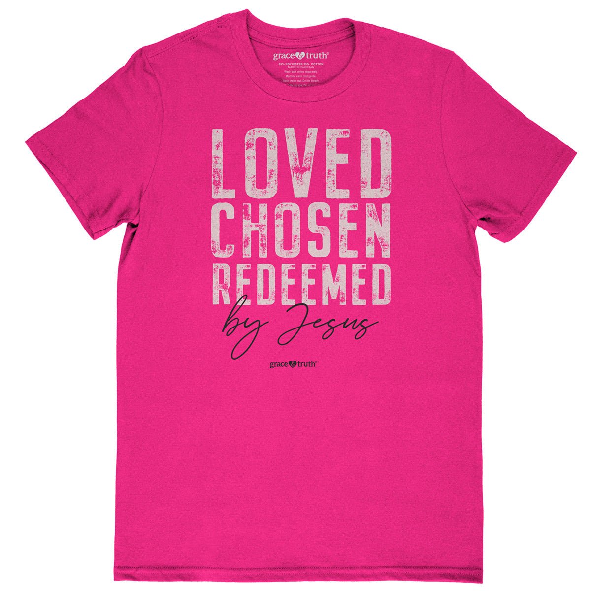 grace & truth Womens T-Shirt Loved Chosen Redeemed | Women's T-Shirts | 2