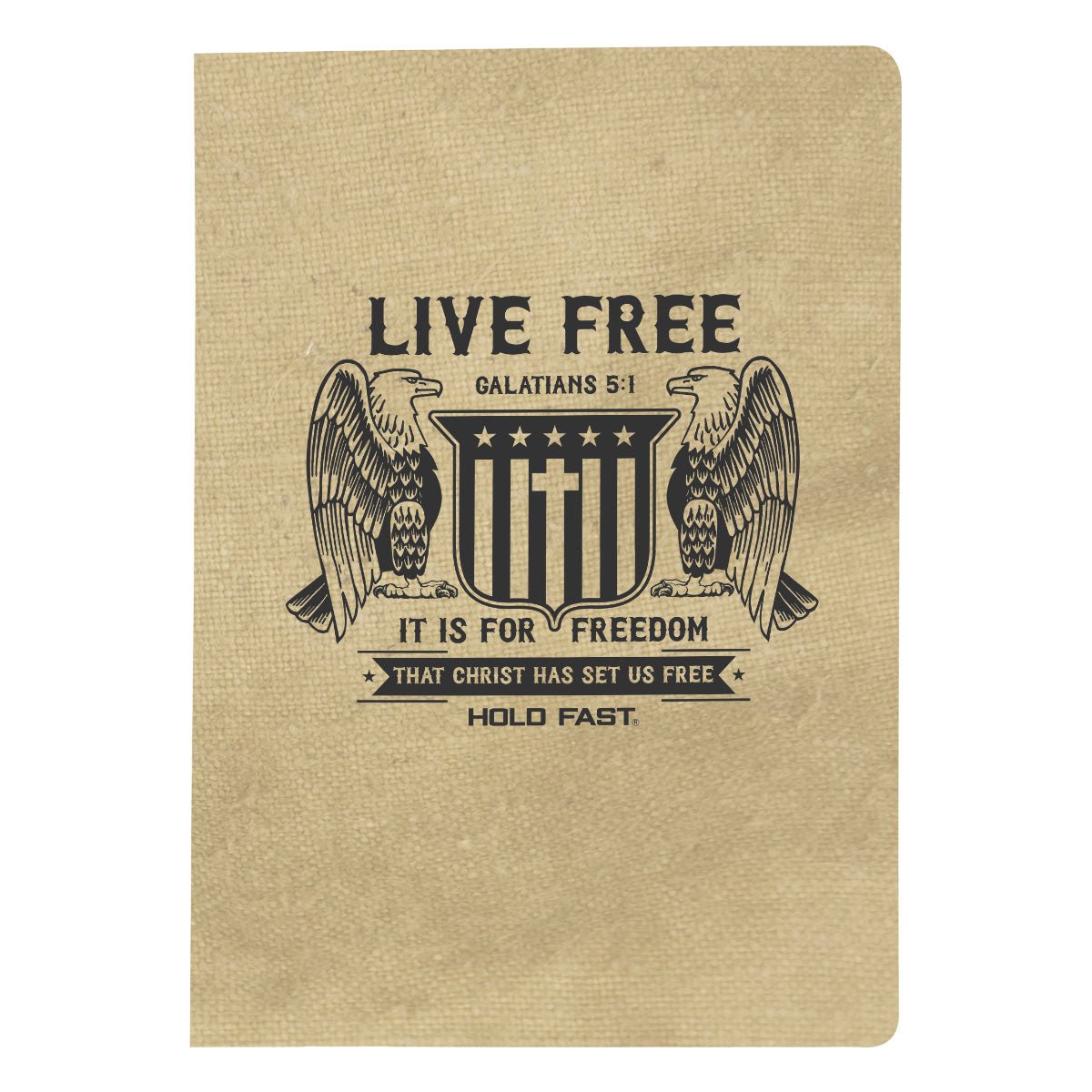 HOLD FAST Mens Paperback Journal Live Free | Journals | 1