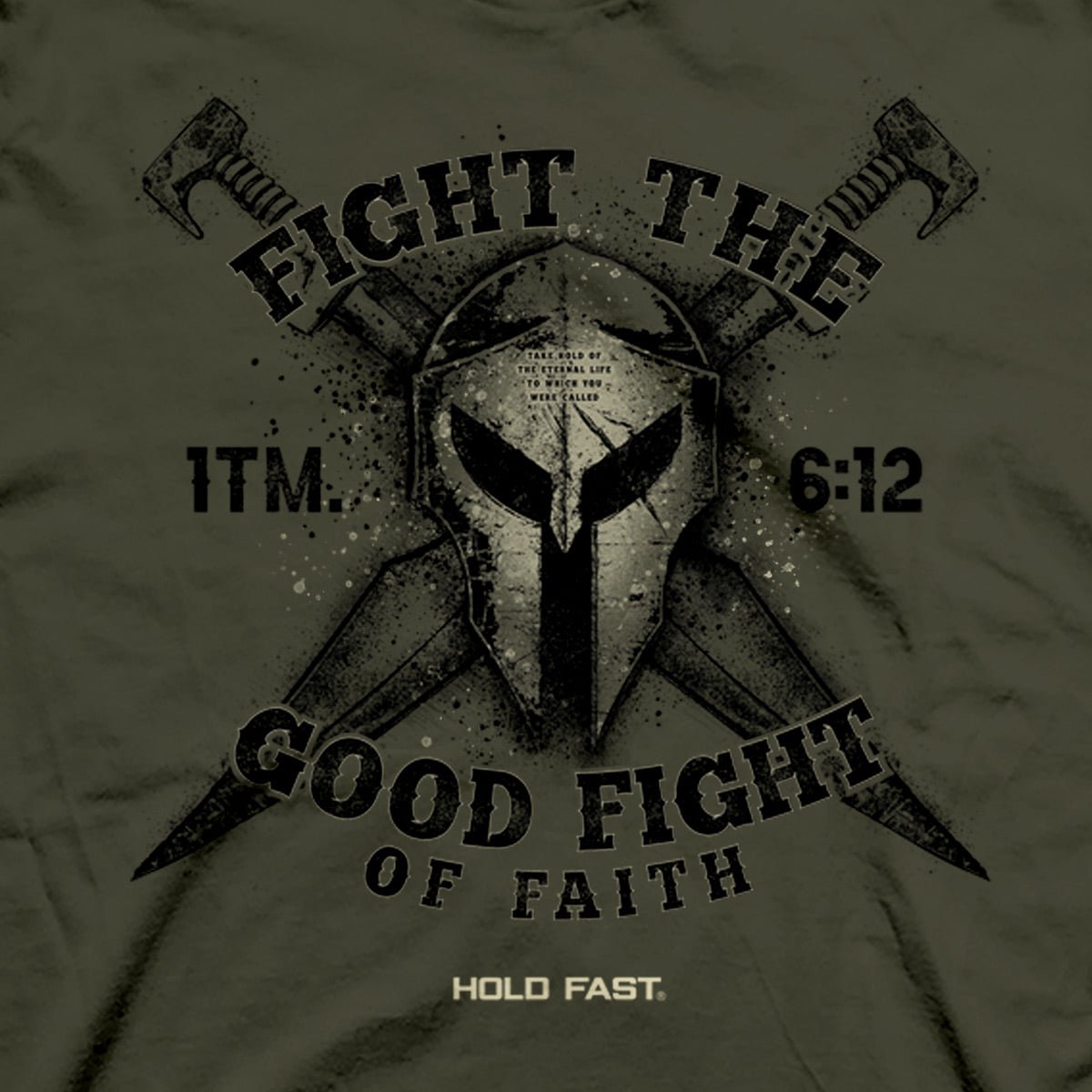 HOLD FAST Mens T-Shirt Fight The Good Fight | Men's T-Shirts | 3