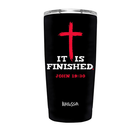 Kerusso 20 oz Stainless Steel Tumbler It Is Finished | 2FruitBearers