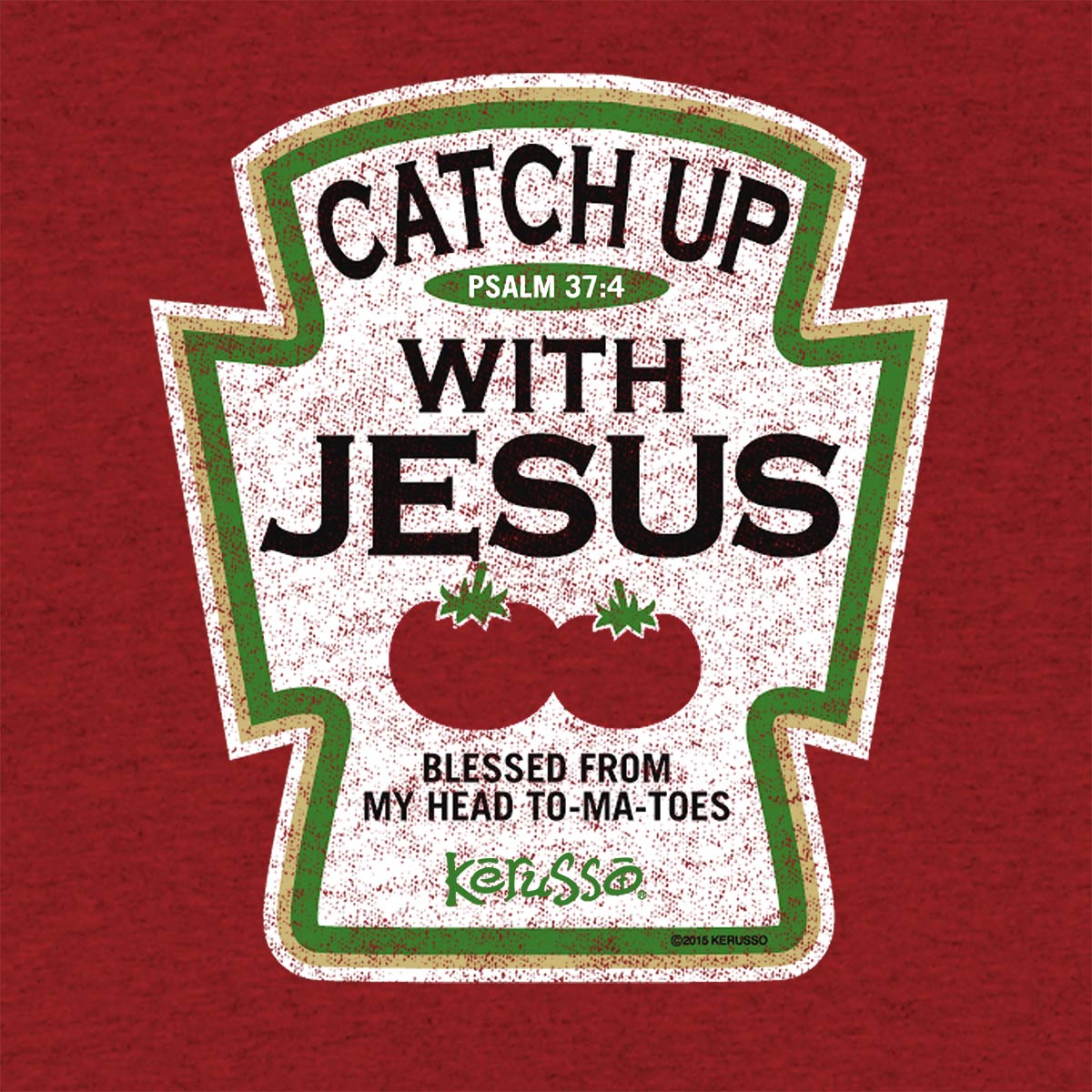 Kerusso Christian T-Shirt Catch Up | Unisex T-Shirts | 2