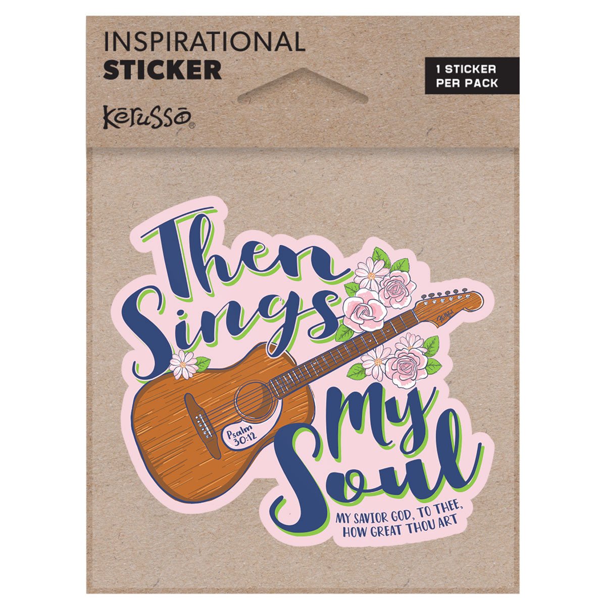 Kerusso Sticker Then Sings My Soul | Stickers | 1