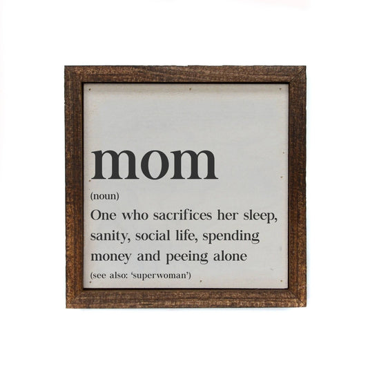 Mom Noun Sign (6x6) | 2FruitBearers