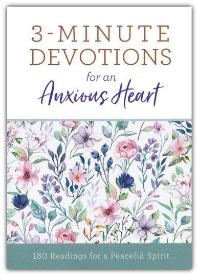 3-Minute Devotions for an Anxious Heart | 2FruitBearers