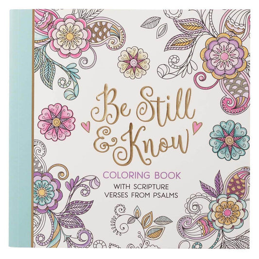 Be Still & Know Inspirational Adult Coloring Book | 2FruitBearers