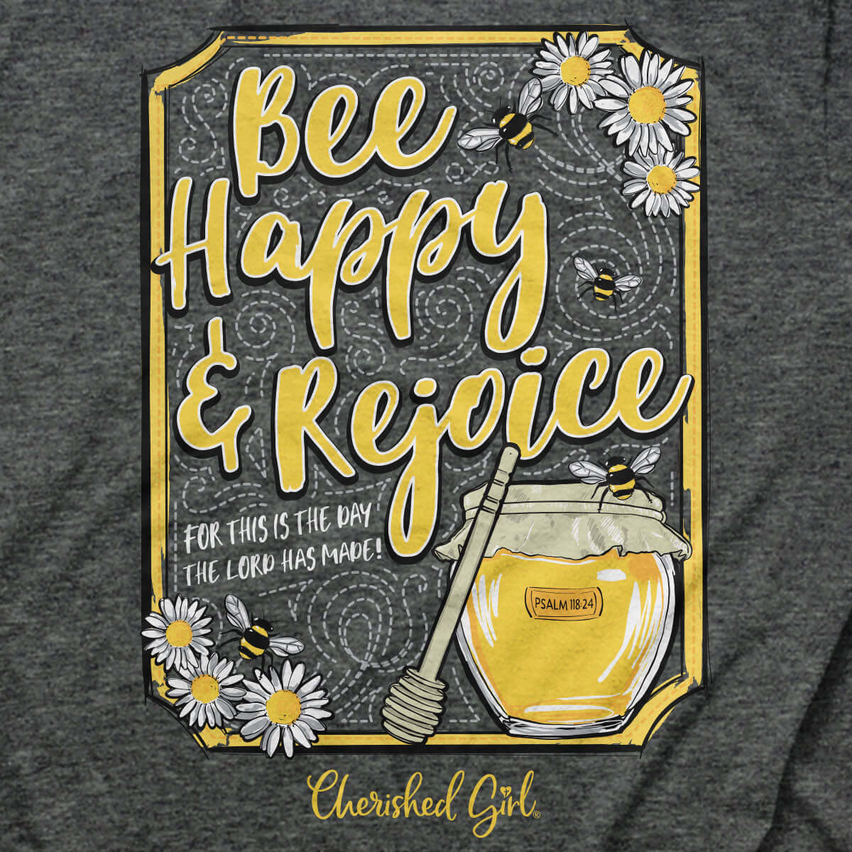 Cherished Girl Womens T-Shirt Bee Happy | 2FruitBearers