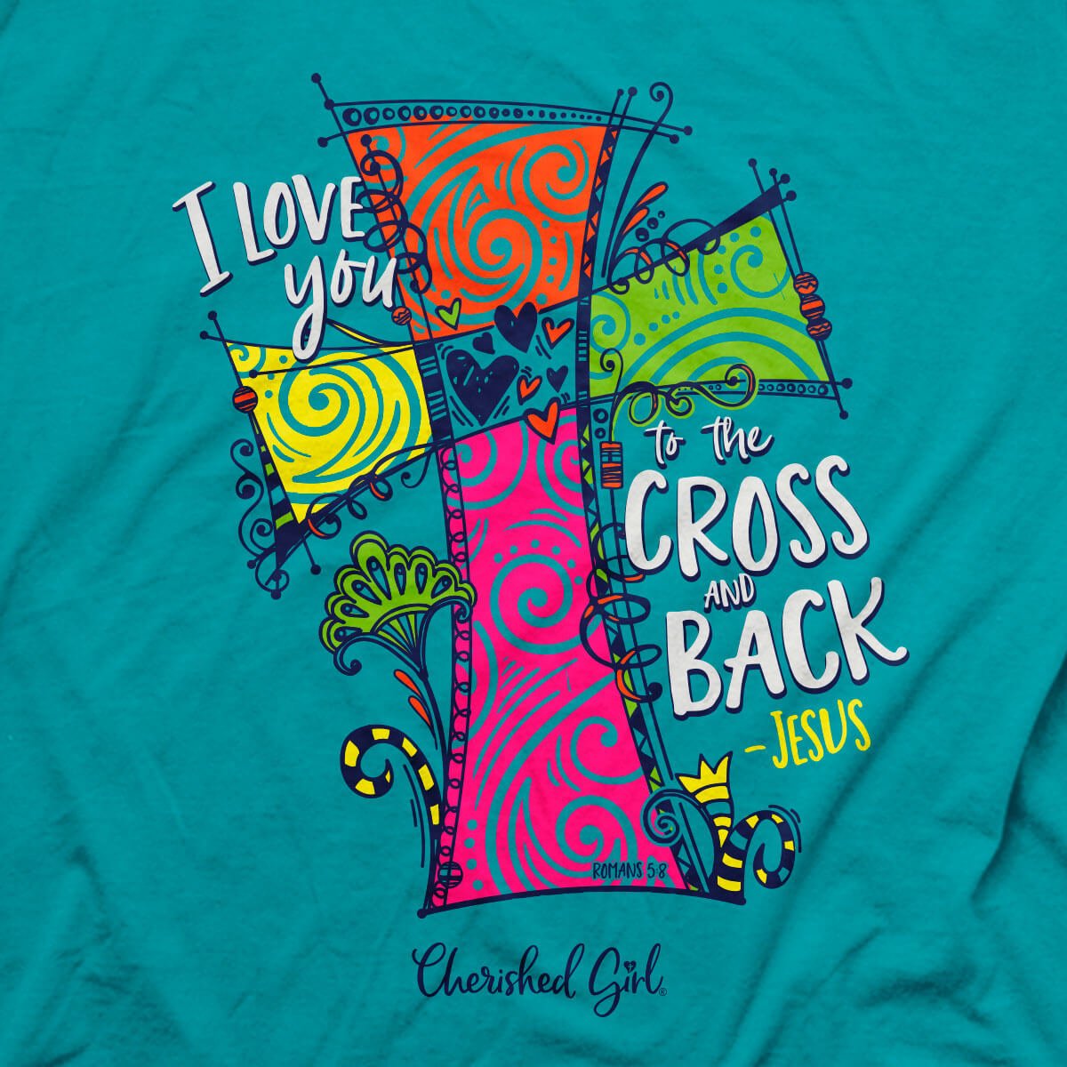 Cherished Girl Womens T-Shirt Cross Love | 2FruitBearers