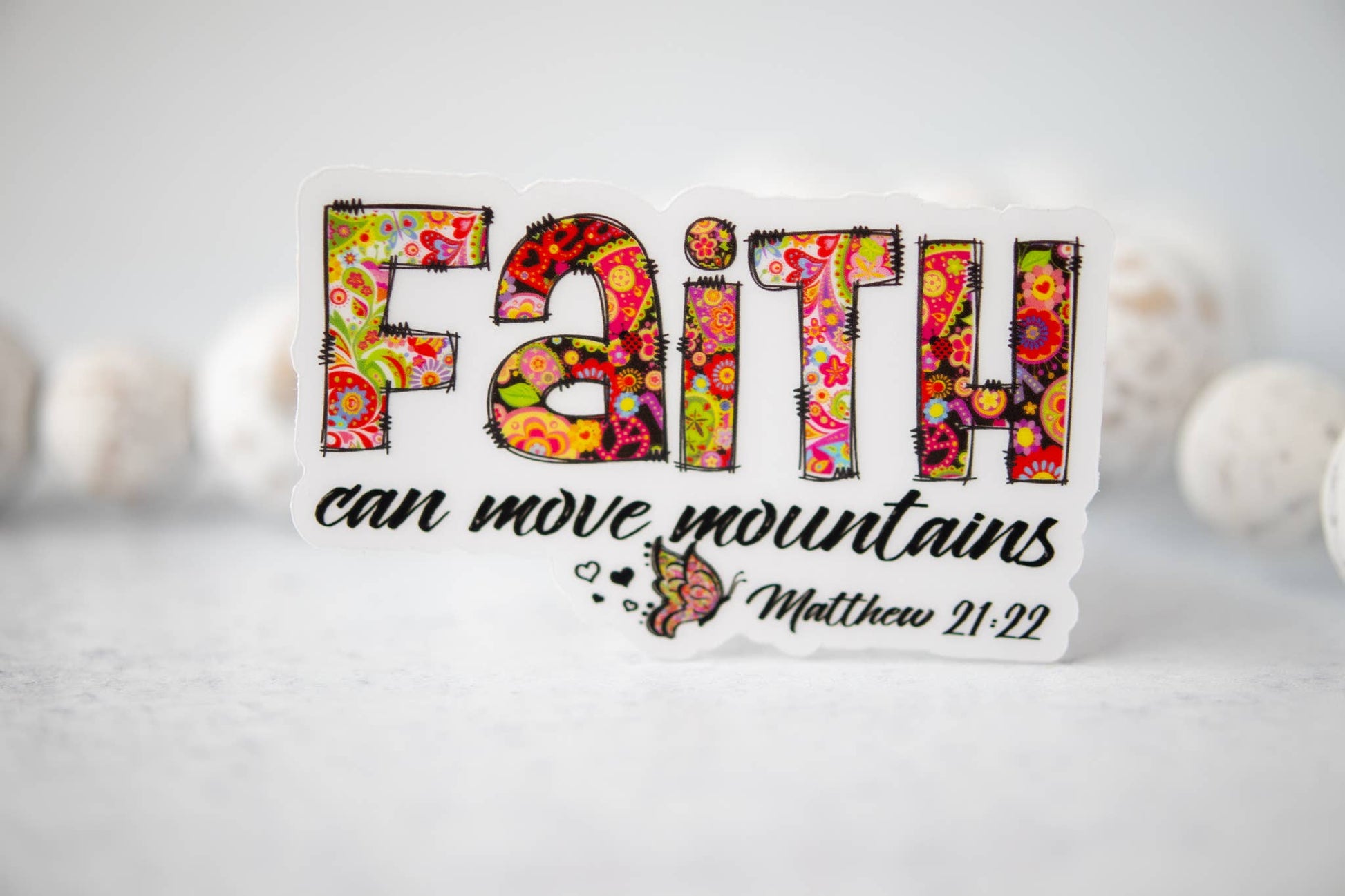 Faith Can Move Mountains, Clear Vinyl Sticker, 3x3 in. | 2FruitBearers