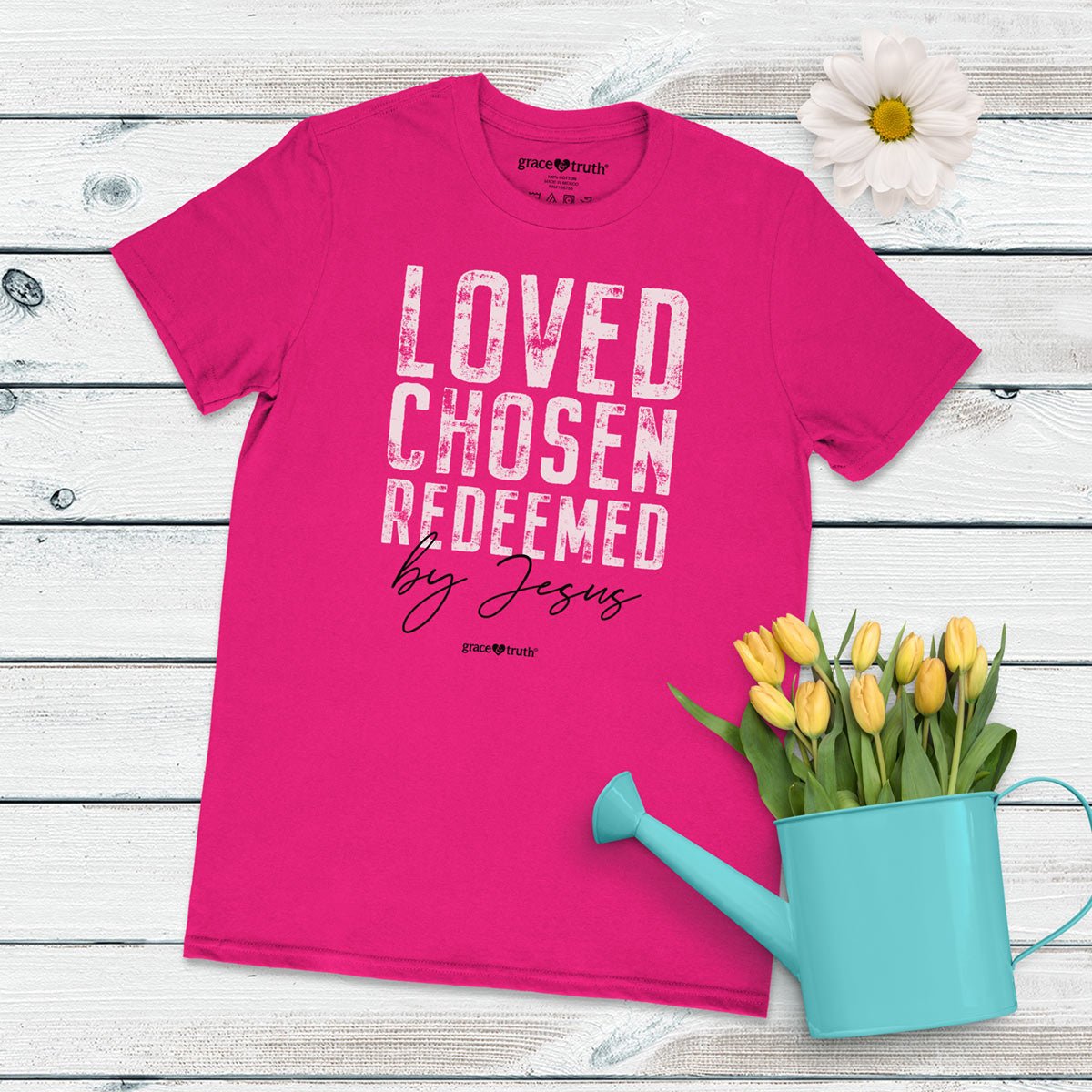 grace & truth Womens T-Shirt Loved Chosen Redeemed | 2FruitBearers