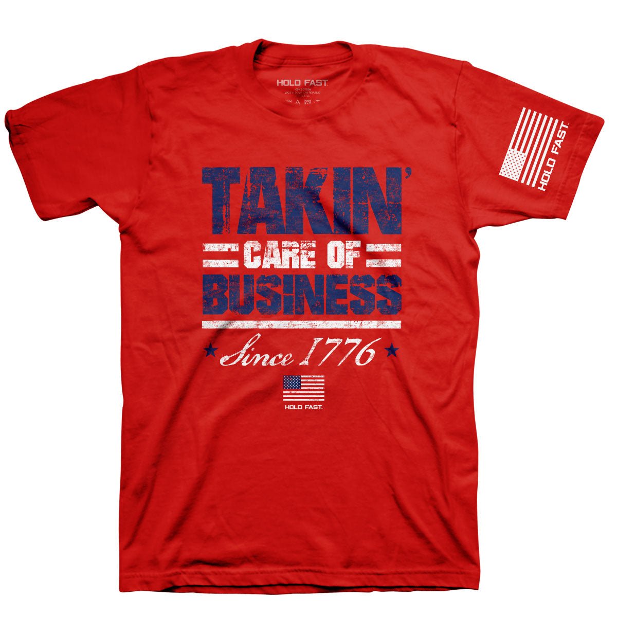 HOLD FAST Mens T-Shirt Takin' Care Of Business | 2FruitBearers