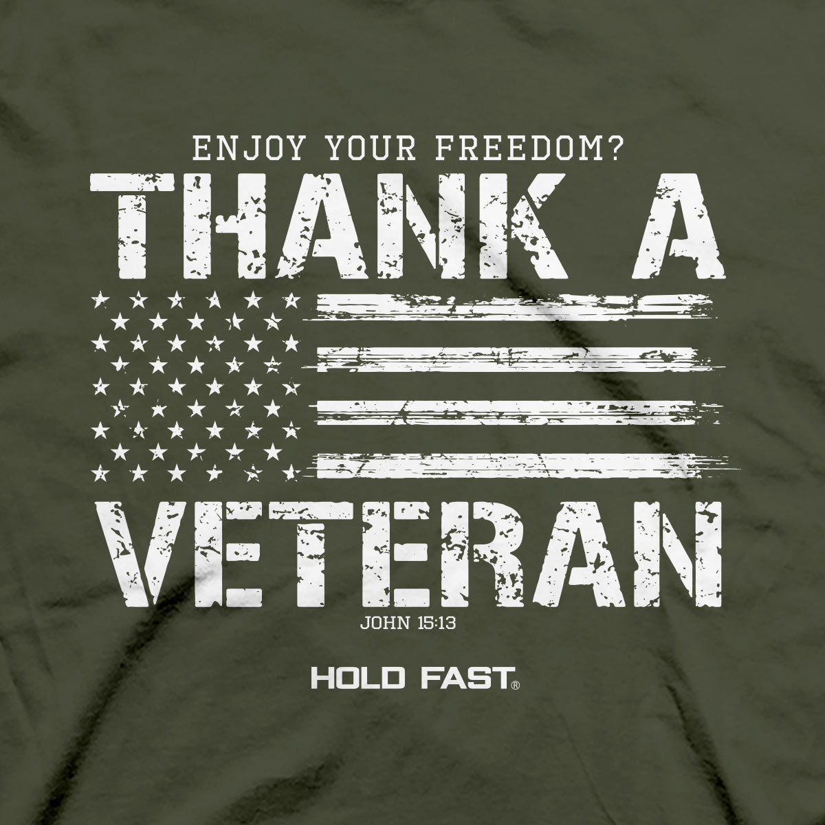 HOLD FAST Mens T-Shirt Thank A Veteran | 2FruitBearers