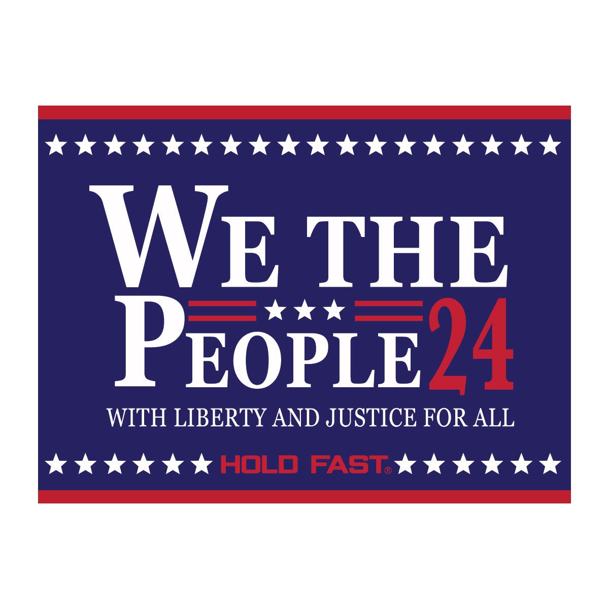 HOLD FAST Sticker We The People 24 | 2FruitBearers
