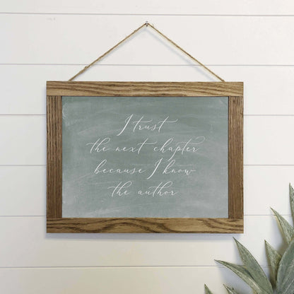 I Trust the Next Chapter Canvas Wood Sign Framed Wall Art | 2FruitBearers