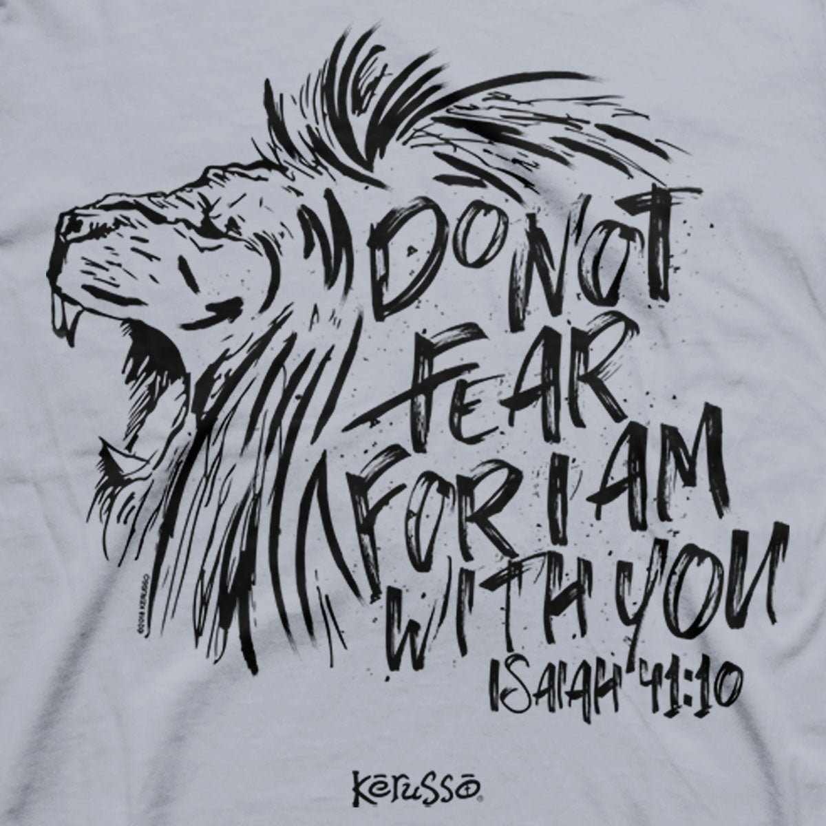 Kerusso Christian T-Shirt Do Not Fear | 2FruitBearers