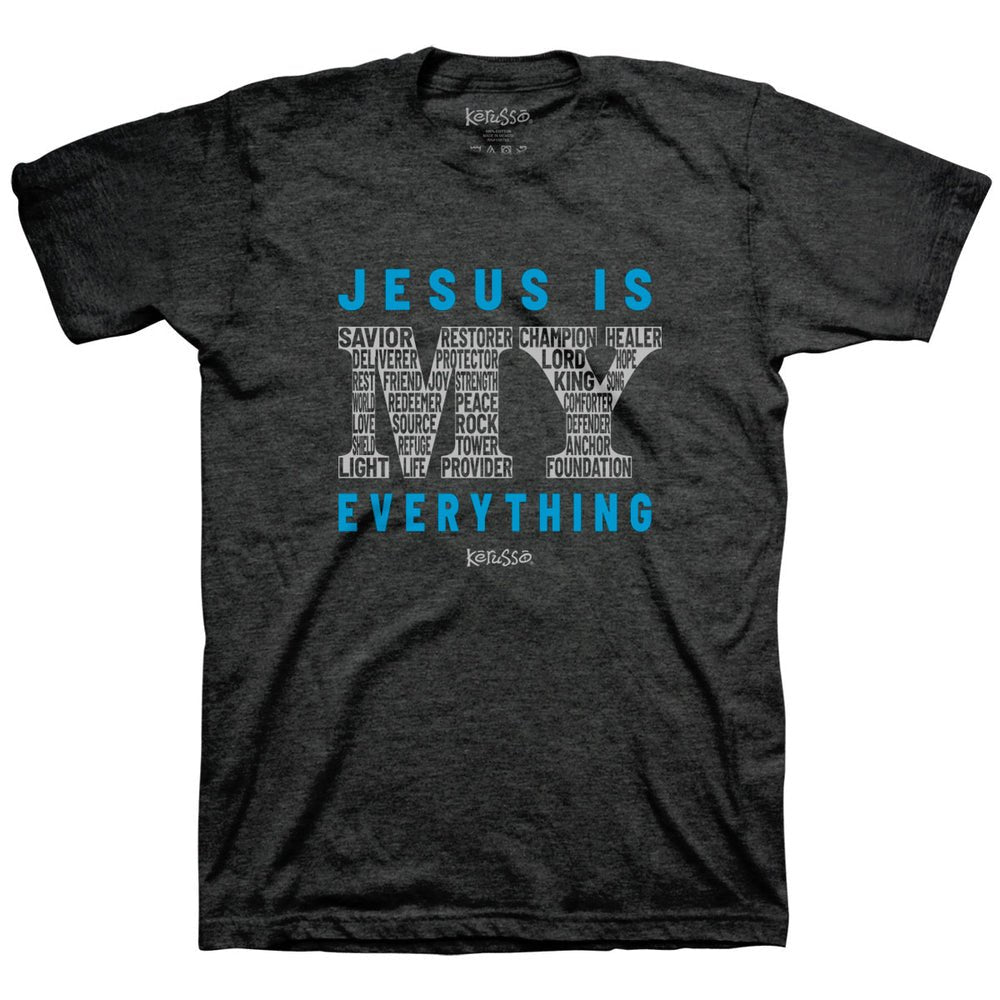 Kerusso Christian T-Shirt Jesus Is My Everything | 2FruitBearers