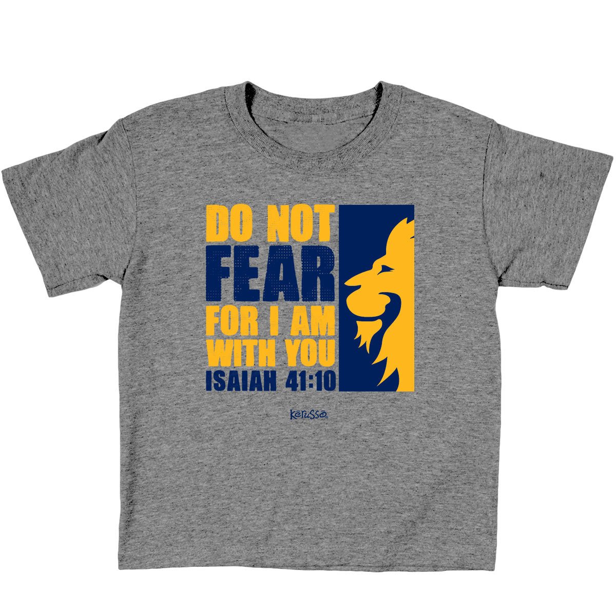 Kerusso Kids T-Shirt Do Not Fear | 2FruitBearers
