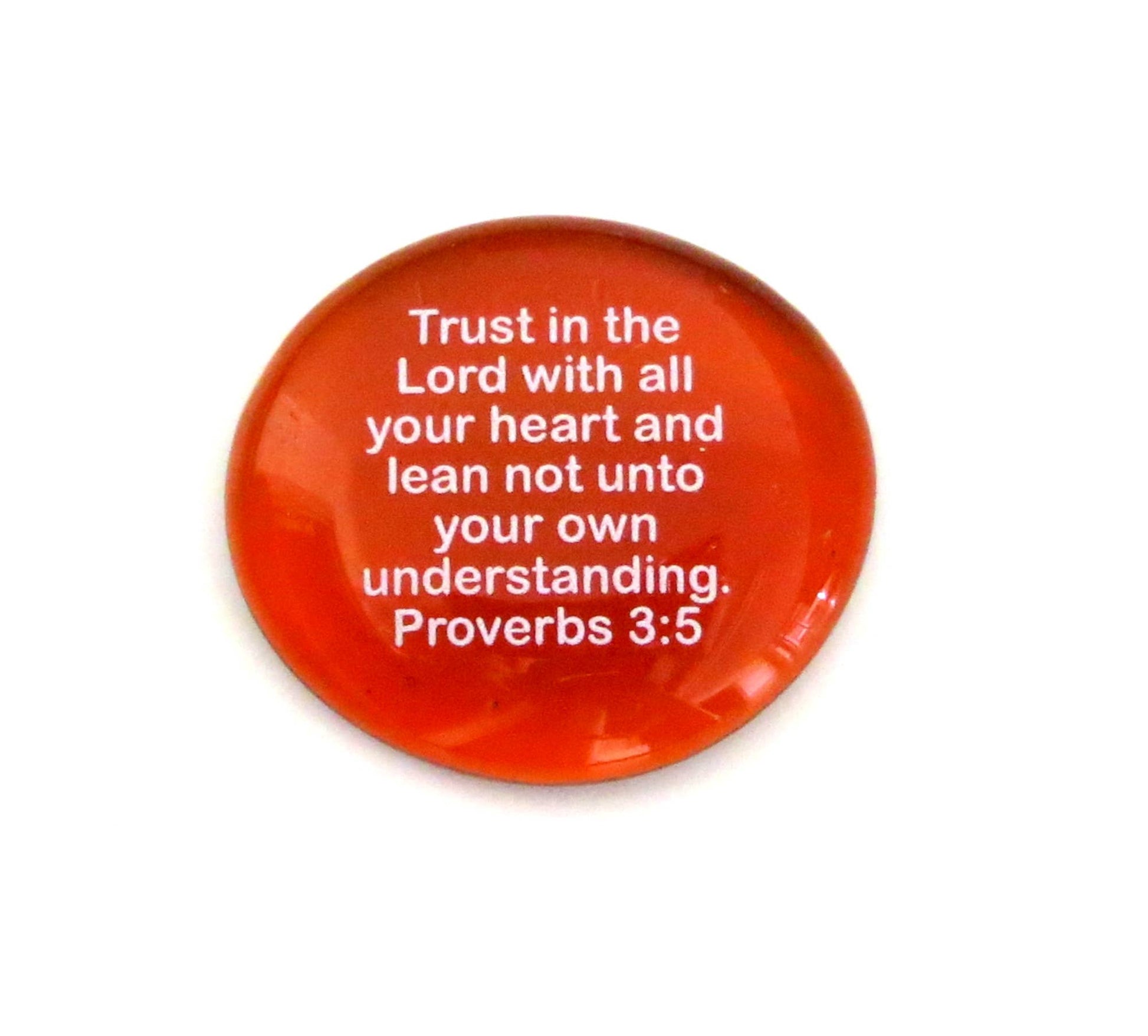Scripture Glass Stone: Trust in the Lord.. Proverbs 3:5 | 2FruitBearers