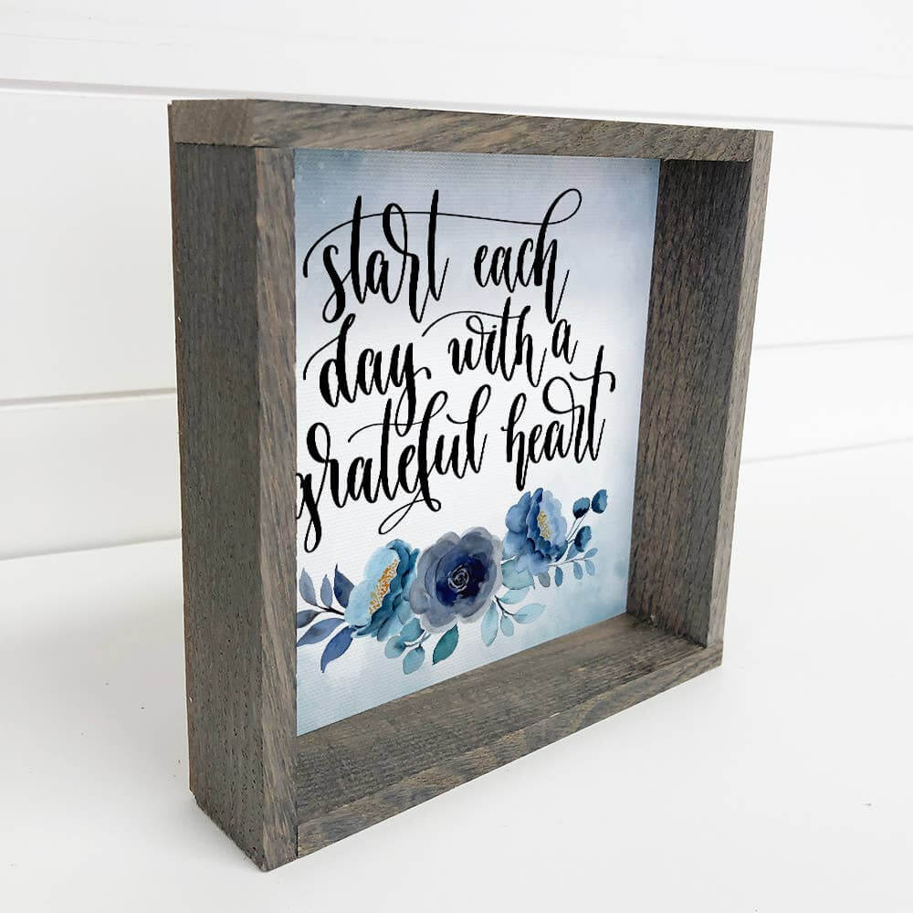 Start Each Day with A Grateful Heart Blue Small Canvas Sign | 2FruitBearers