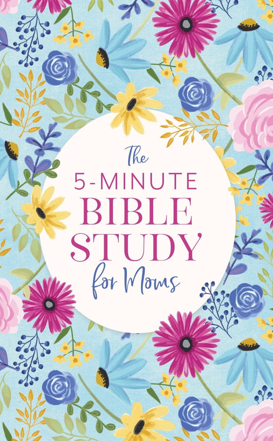 The 5-Minute Bible Study for Moms | 2FruitBearers