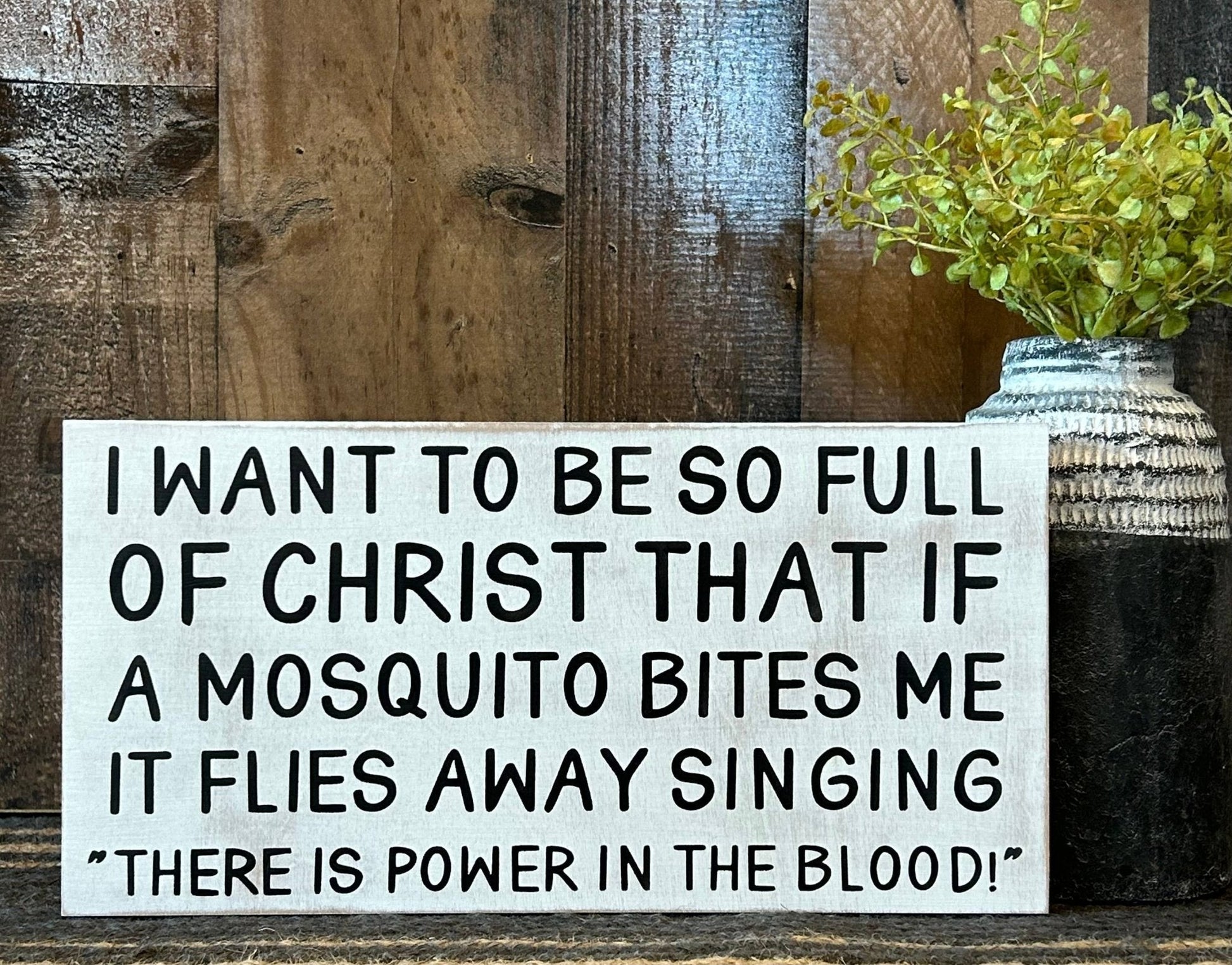 There is Power in the Blood- Funny/Inspirational Rustic Sign | 2FruitBearers