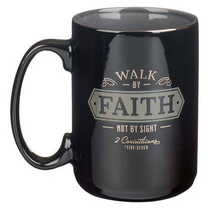 Walk By Faith Black Ceramic Coffee Mug - 2 Corinthians 5:7 | 2FruitBearers